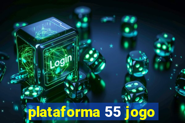 plataforma 55 jogo